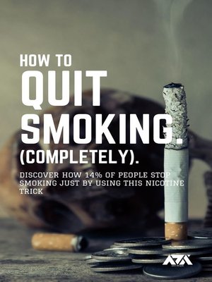 cover image of How to Quit Smoking (COMPLETELY)